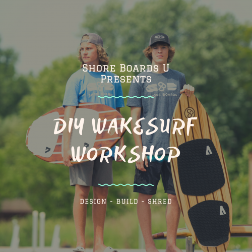 DIY Wakesurf Workshop